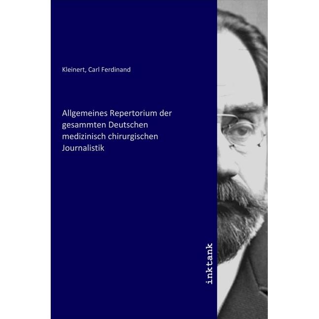 Allgemeines Repertorium der gesammten Deutschen medizinisch chirurgischen Journalistik, Fachbücher