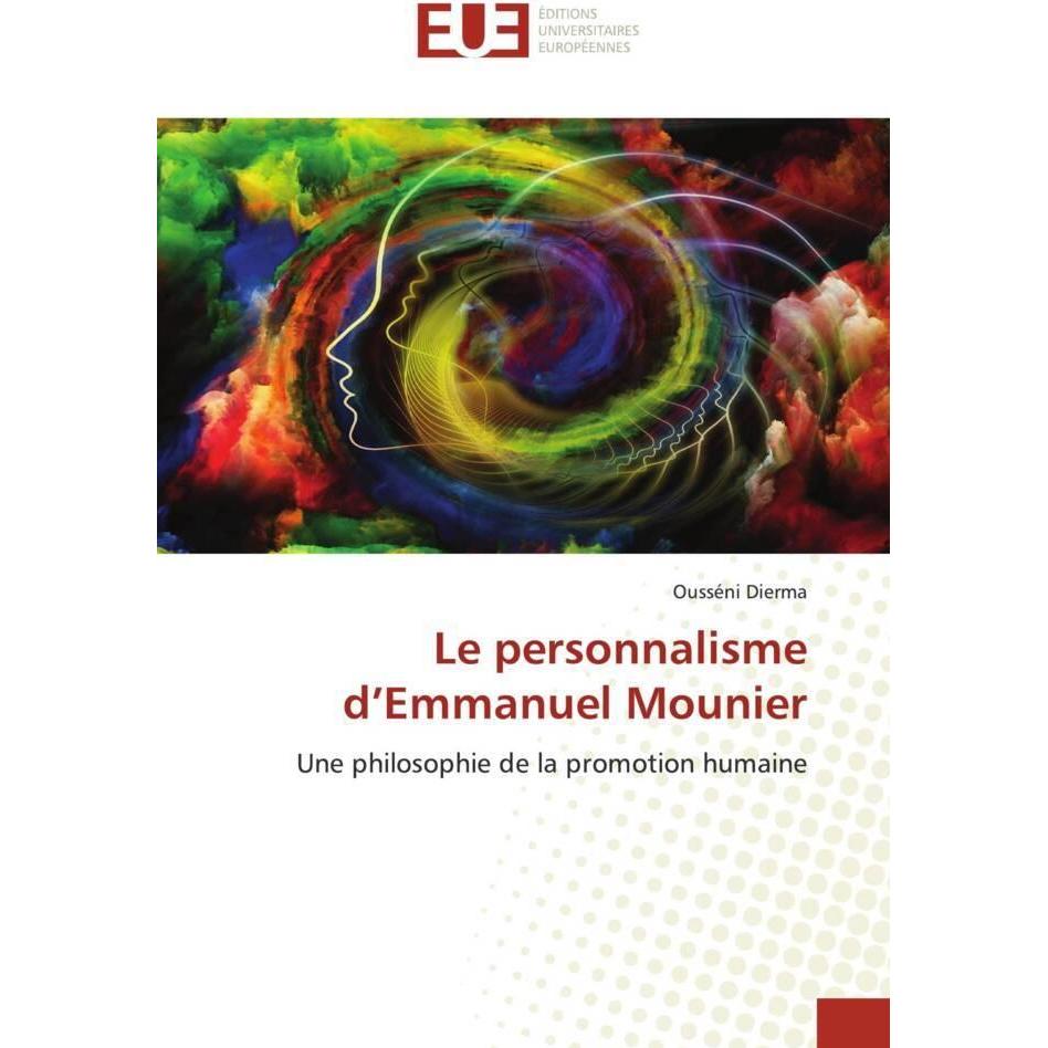 Le personnalisme d'Emmanuel Mounier, Sachbücher von Ousséni Dierma