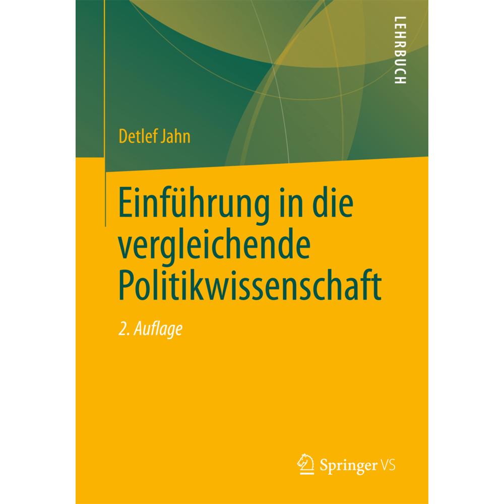 Einführung in die vergleichende Politikwissenschaft, Sachbücher von Detlef Jahn