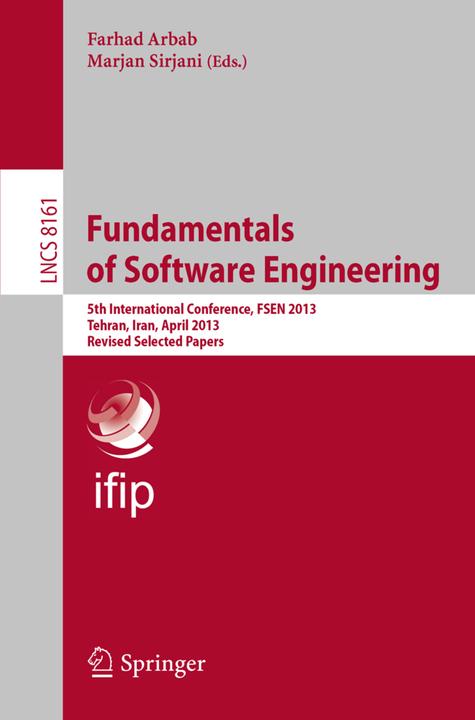 Fundamentals of Software Engineering (Englisch, Farhad Arbab, Marjan Sirjani, 2013)