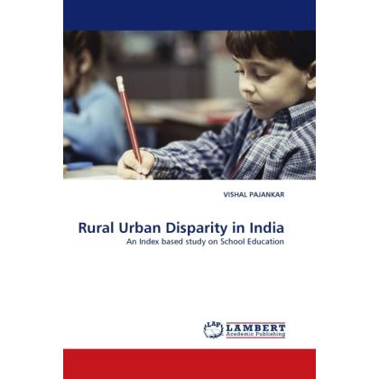 Thumbnail - Rural Urban Disparity in India, Fachbücher von Vishal Pajankar