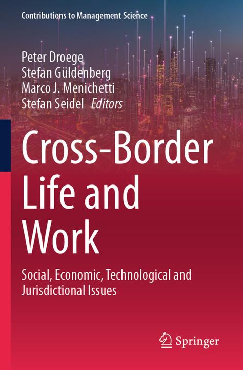 Actual product image Cross-Border Life and Work (Marco J. Menichetti, Stefan Güldenberg, Stefan Seidel, Peter Droege, 2024)