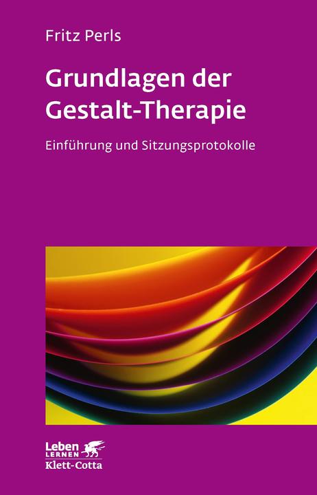 Produktbild Grundlagen der Gestalt-Therapie (Deutsch, Frederick S. Perls, 2007)