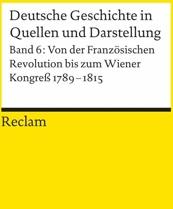 Produktbild Deutsche Geschichte in Quellen und Darstellung 6 (Deutsch, Uwe Puschner, Walter Demel, 1995)