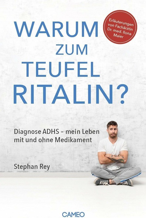 Image du produit Warum zum Teufel Ritalin? (Allemand, Stephan Rey, 2021)