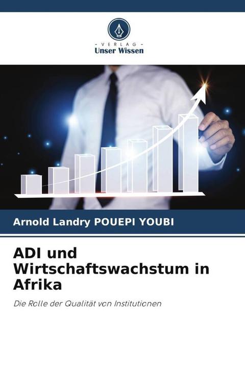 Produktbild ADI und Wirtschaftswachstum in Afrika (Deutsch, Arnold Landry POUEPI YOUBI, 2023)