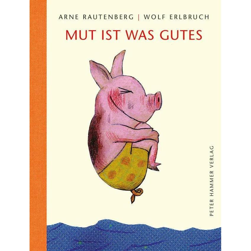Thumbnail - Mut ist was Gutes, Belletristik von Arne Rautenberg