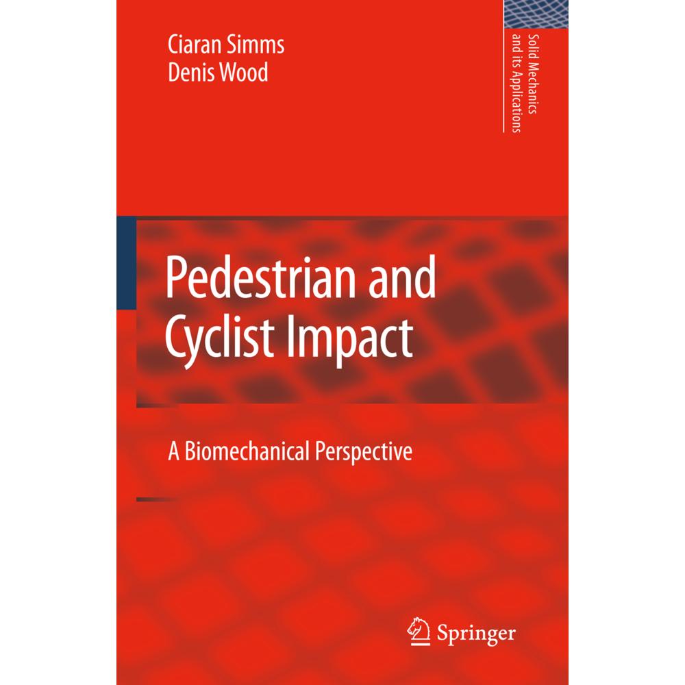 Pedestrian and Cyclist Impact, Fachbücher von Denis Wood, Ciaran Simms