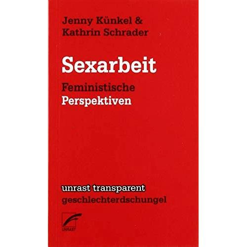 Sexarbeit, Fachbücher von Jenny Künkel, Kathrin Schrader