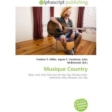 Musique Country, Fachbücher von Agnes F. Vandome, Frederic P. Miller, John McBrewster