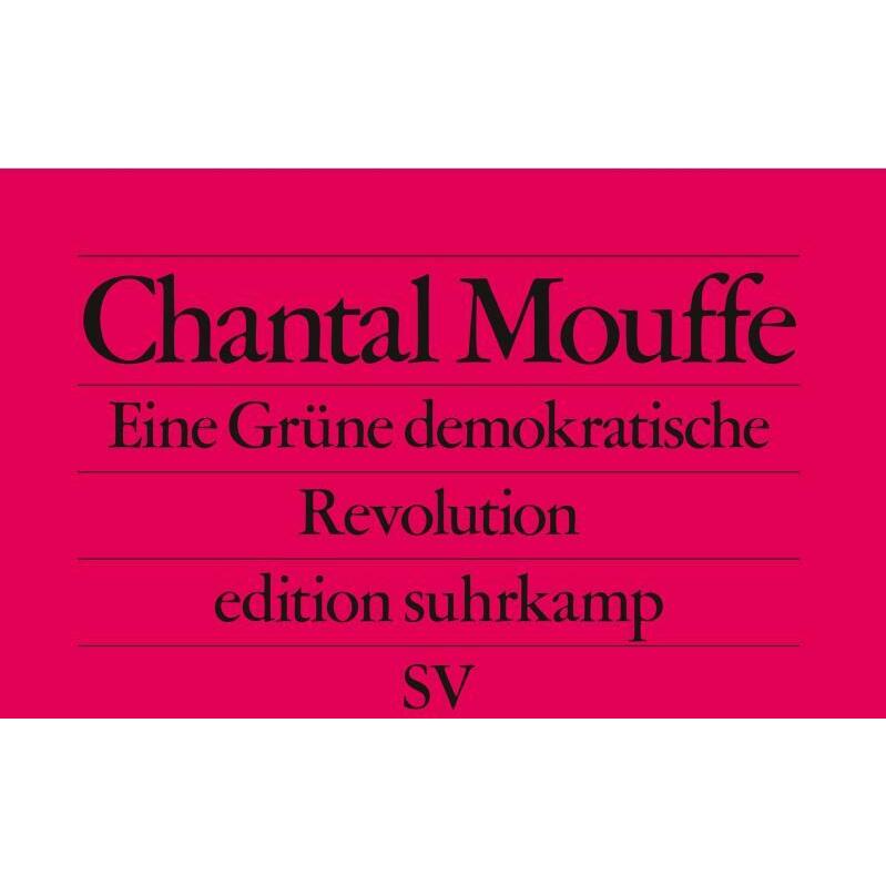 Thumbnail - Eine grüne demokratische Revolution, Sachbücher von Chantal Mouffe, Ulrike Bischoff