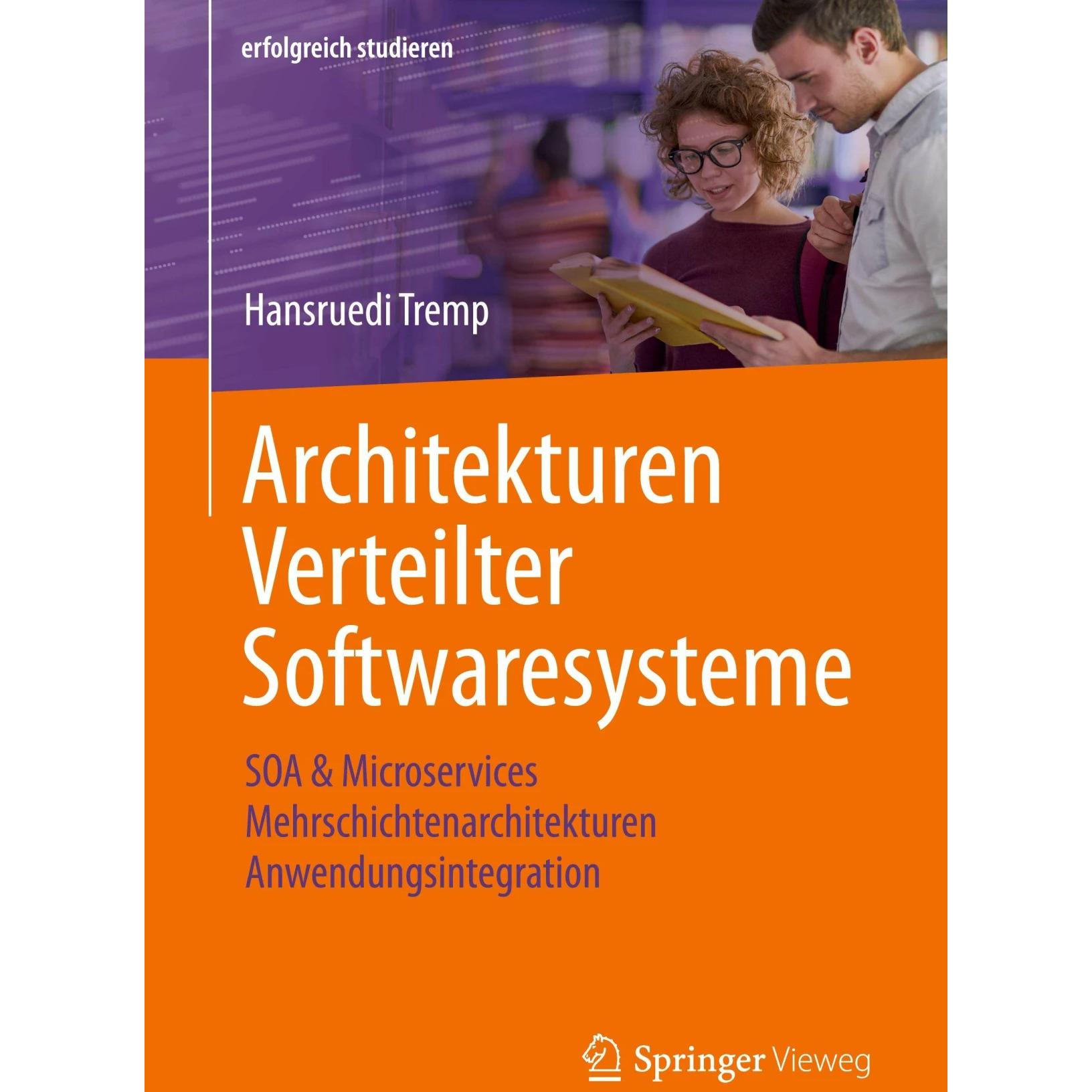 Architekturen Verteilter Softwaresysteme, Fachbücher von Hansruedi Tremp