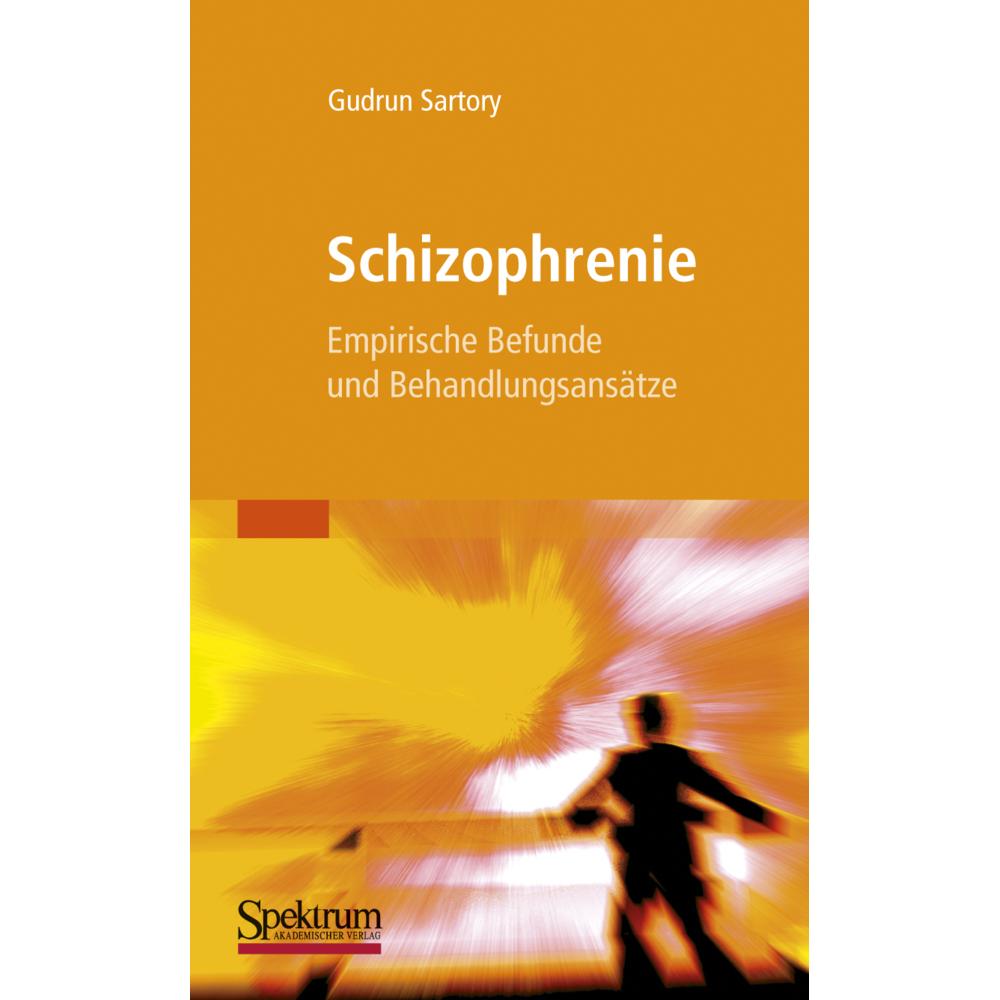 Schizophrenie, Fachbücher von Gudrun Sartory