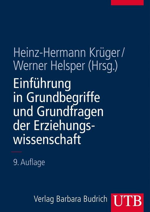 Produktbild Einführung in Grundbegriffe und Grundfragen der Erziehungswissenschaft (Deutsch, Krüger, Werner, Helsper, Heinz-Hermann, 2009)