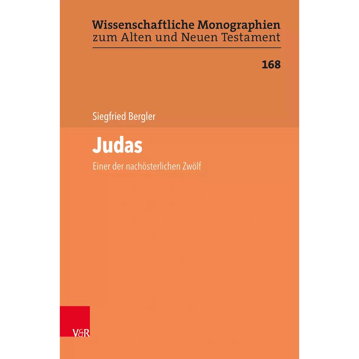 Judas und die nachösterlichen Zwölf, Fachbücher von Siegfried Bergler