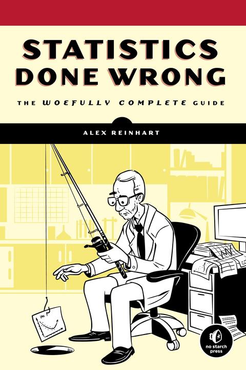 Produktbild Statistics Done Wrong (Englisch, Alex Reinhart, 2015)