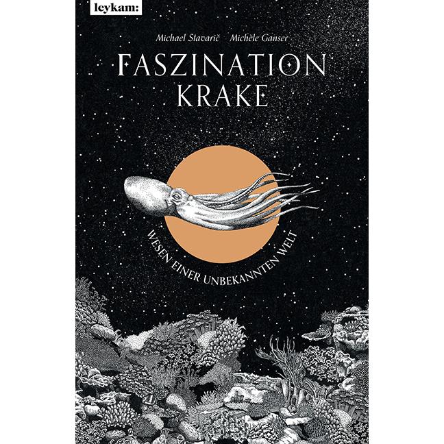 Faszination Krake, Kinderbücher von Michael Stavaric, Michèle Ganser