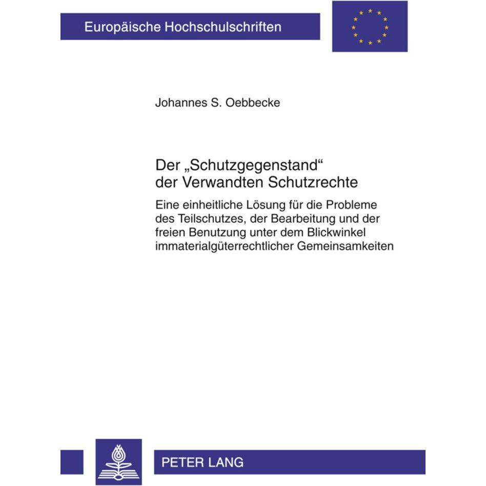 Der 'Schutzgegenstand' der Verwandten Schutzrechte, Fachbücher von Johannes Sebastian Oebbecke