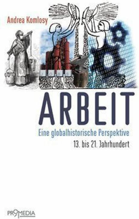 Produktbild Arbeit (Deutsch, Andrea Komlosy, 2014)