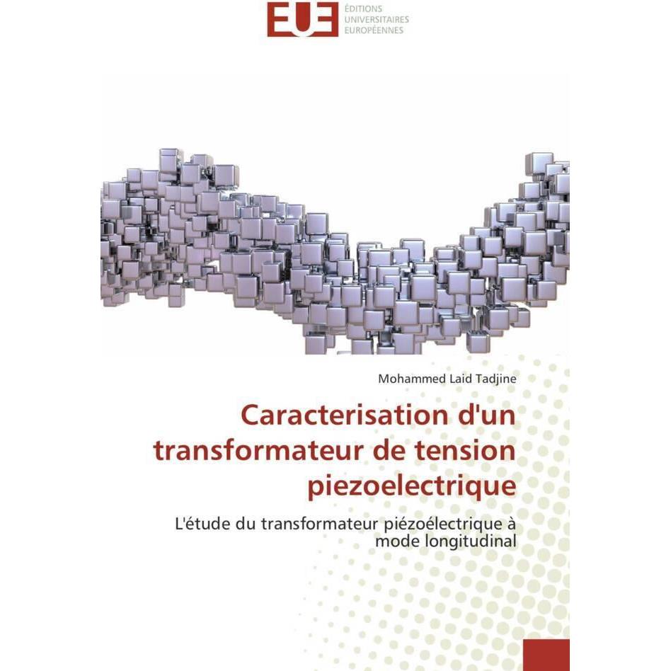 Caracterisation d'un transformateur de tension piezoelectrique, Fachbücher von Mohammed Laid Tadjine