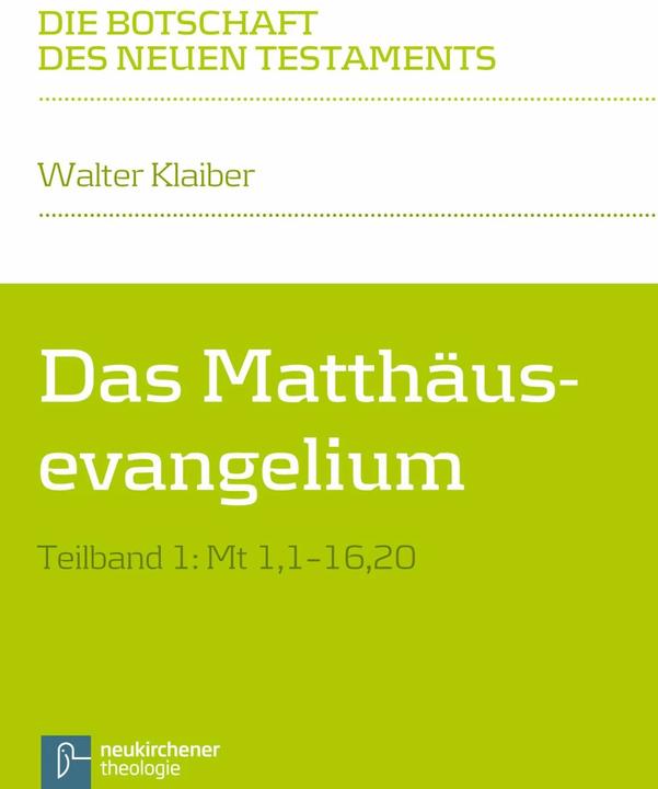 Produktbild Das Matthäusevangelium (Deutsch, Walter Klaiber, 2015)