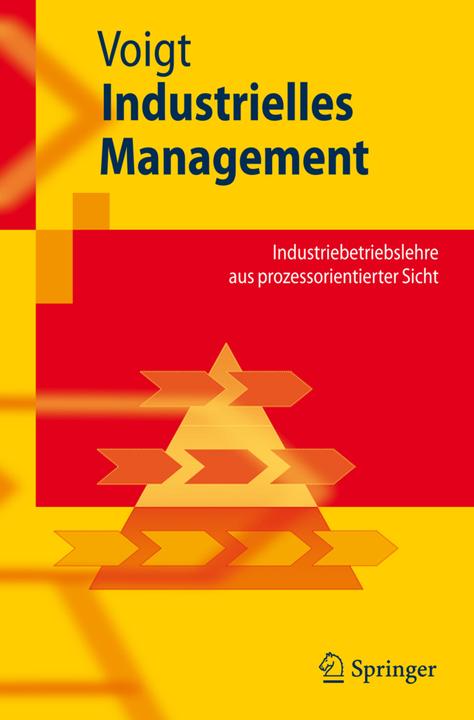 Produktbild Industrielles Management (Deutsch, Kai-Ingo Voigt, 2008)