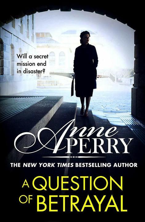 A Question of Betrayal (Elena Standish Book 2) (Englisch, Anne Perry, 2020)