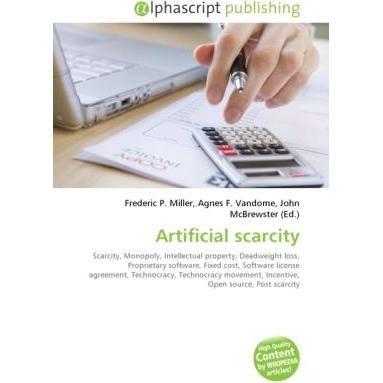 Artificial scarcity, Fachbücher von Agnes F. Vandome, Frederic P. Miller, John McBrewster