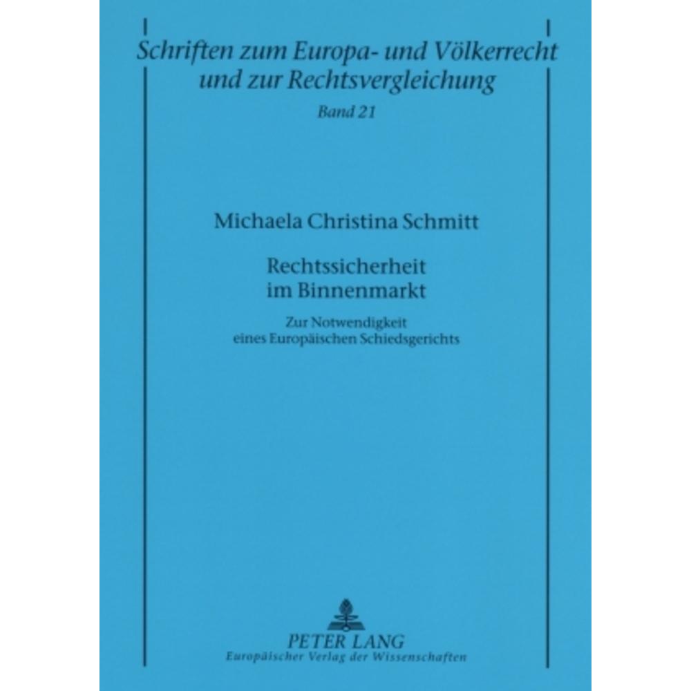 Rechtssicherheit im Binnenmarkt, Fachbücher von Michaela Christina Schmitt