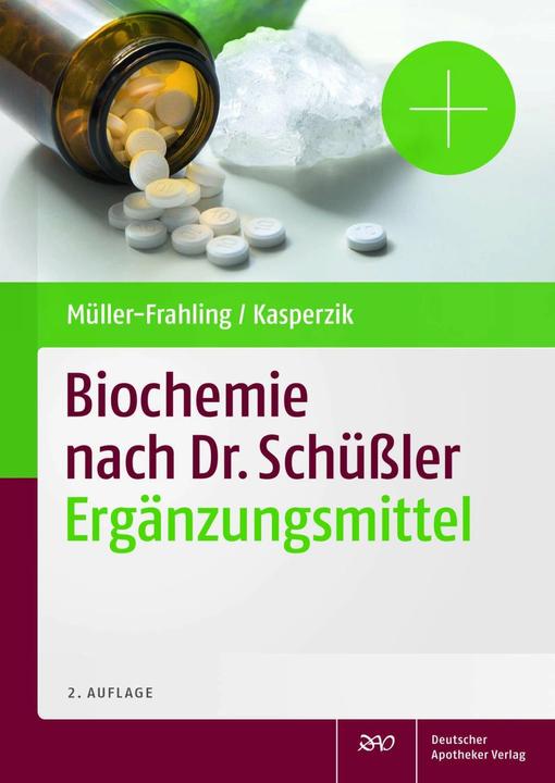 Produktbild Biochemie nach Dr. Schüssler (Deutsch, Birte Kasperzik, Margit Müller-Frahling, 2017)