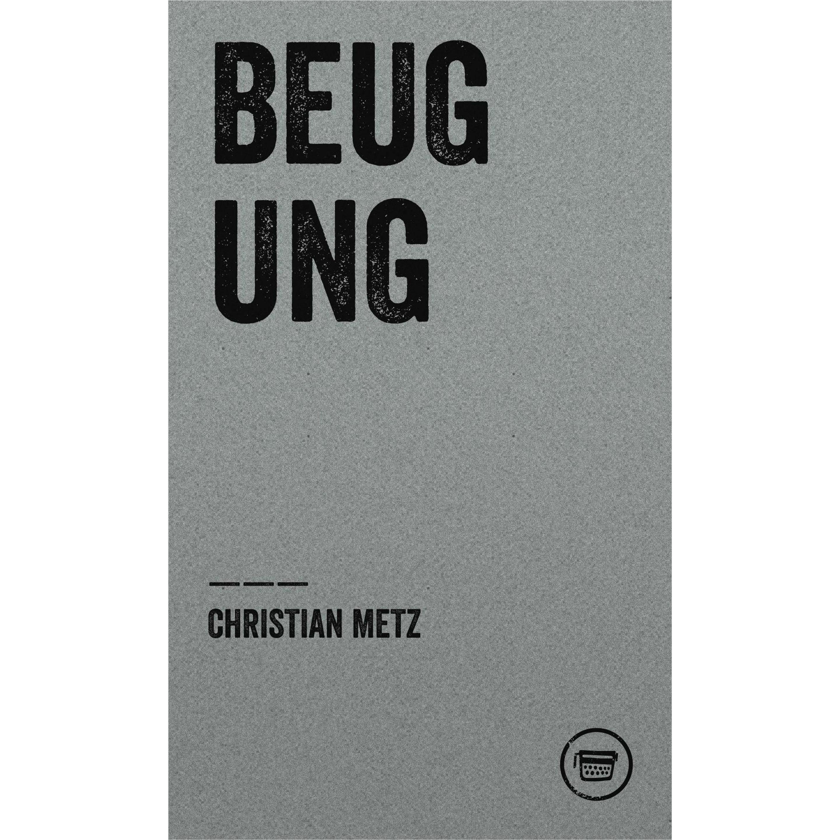 Beugung, Belletristik von Christian Metz, Asmus Trautsch