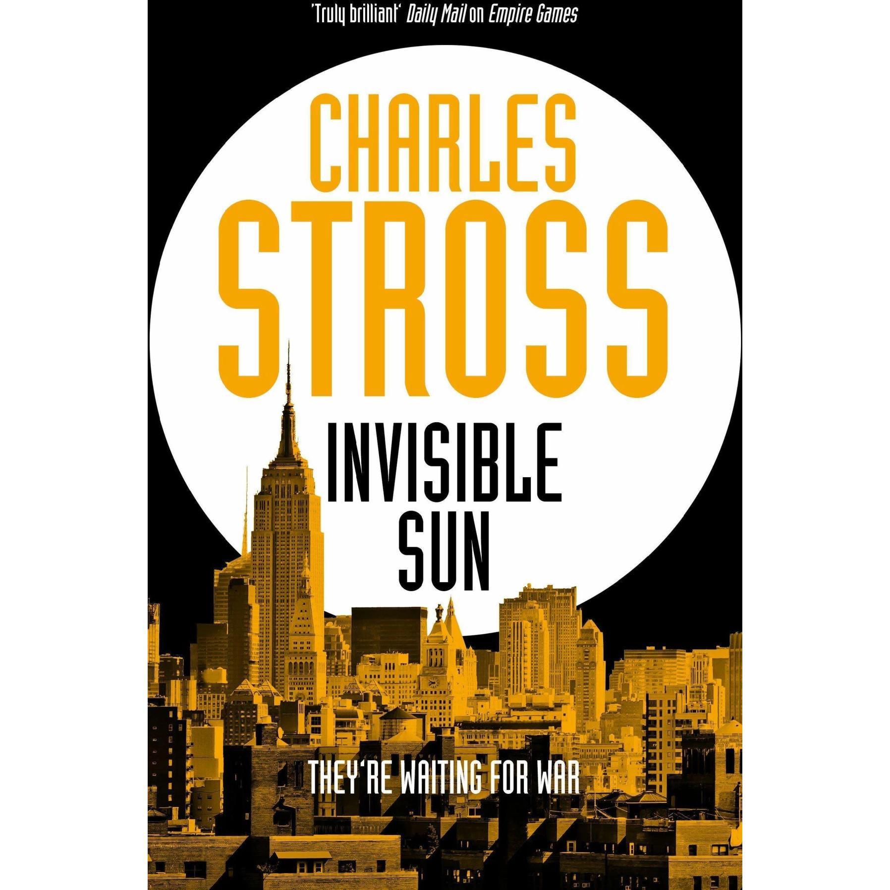 Stross:Invisible Sun, Belletristik von Charles Stross