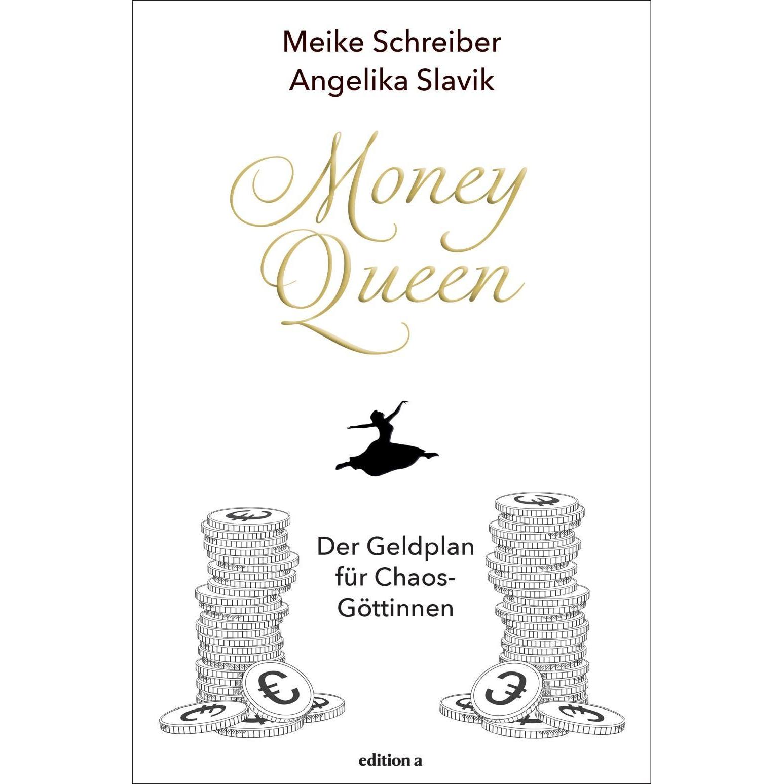 Money Queen, Sachbücher von Meike Schreiber, Angelika Slavik