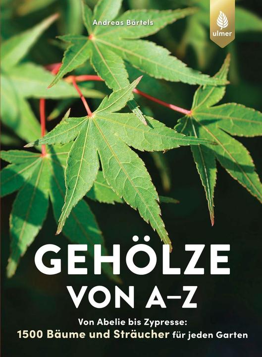 Image du produit Gehölze von A-Z (Allemand, Andreas Beartels, 2023)