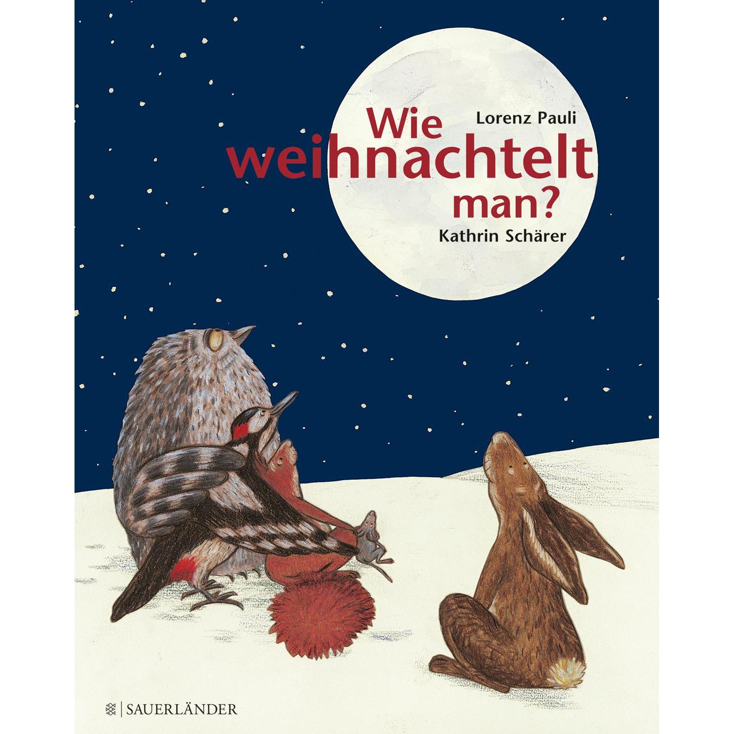 Wie weihnachtelt man?, Kinderbücher von Lorenz Pauli