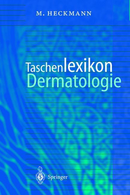 Produktbild Taschenlexikon Dermatologie (Niederländisch, Marc Heckmann, 2012)