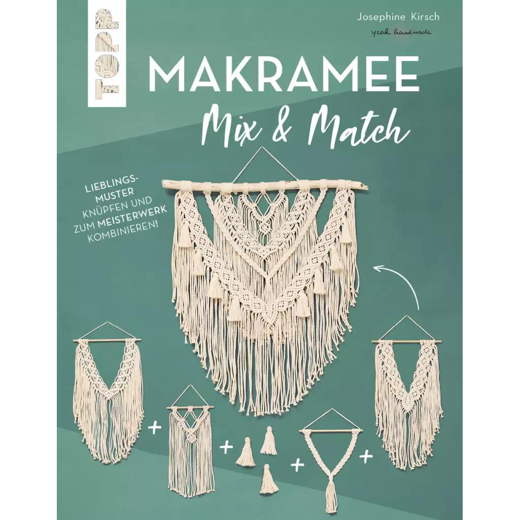 Makramee Mix & Match, Ratgeber von Josephine Kirsch