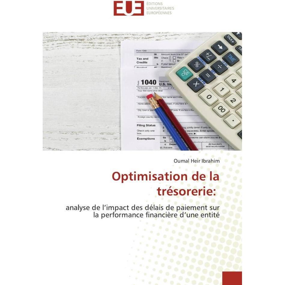 Optimisation de la trésorerie:, Fachbücher von Oumal Heir Ibrahim