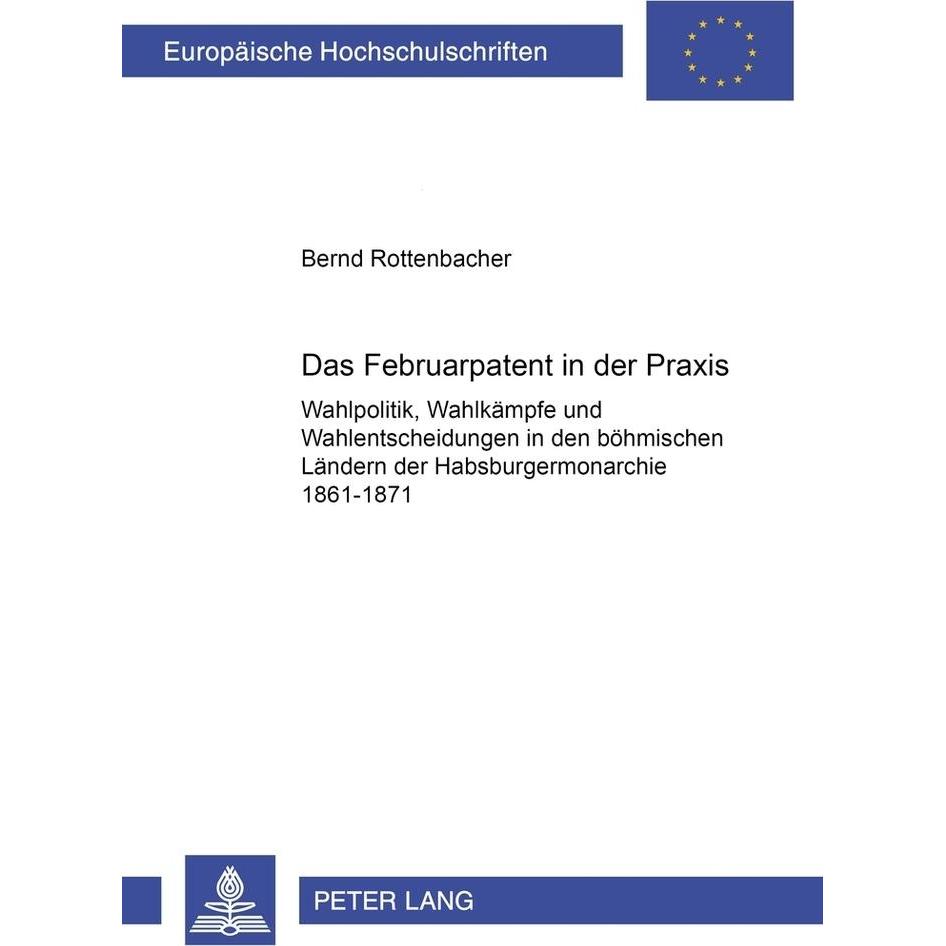 Das Februarpatent in der Praxis, Fachbücher von Bernd Rottenbacher