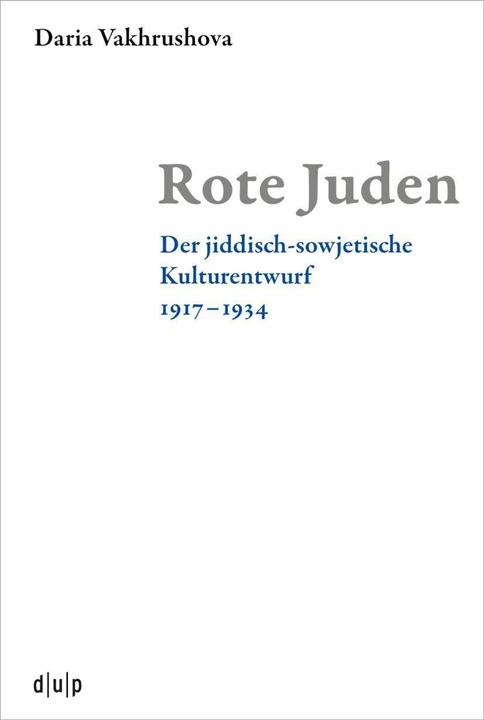 Produktbild Vakhrushova:Rote Juden (Deutsch, Daria Vakhrushova, 2026)