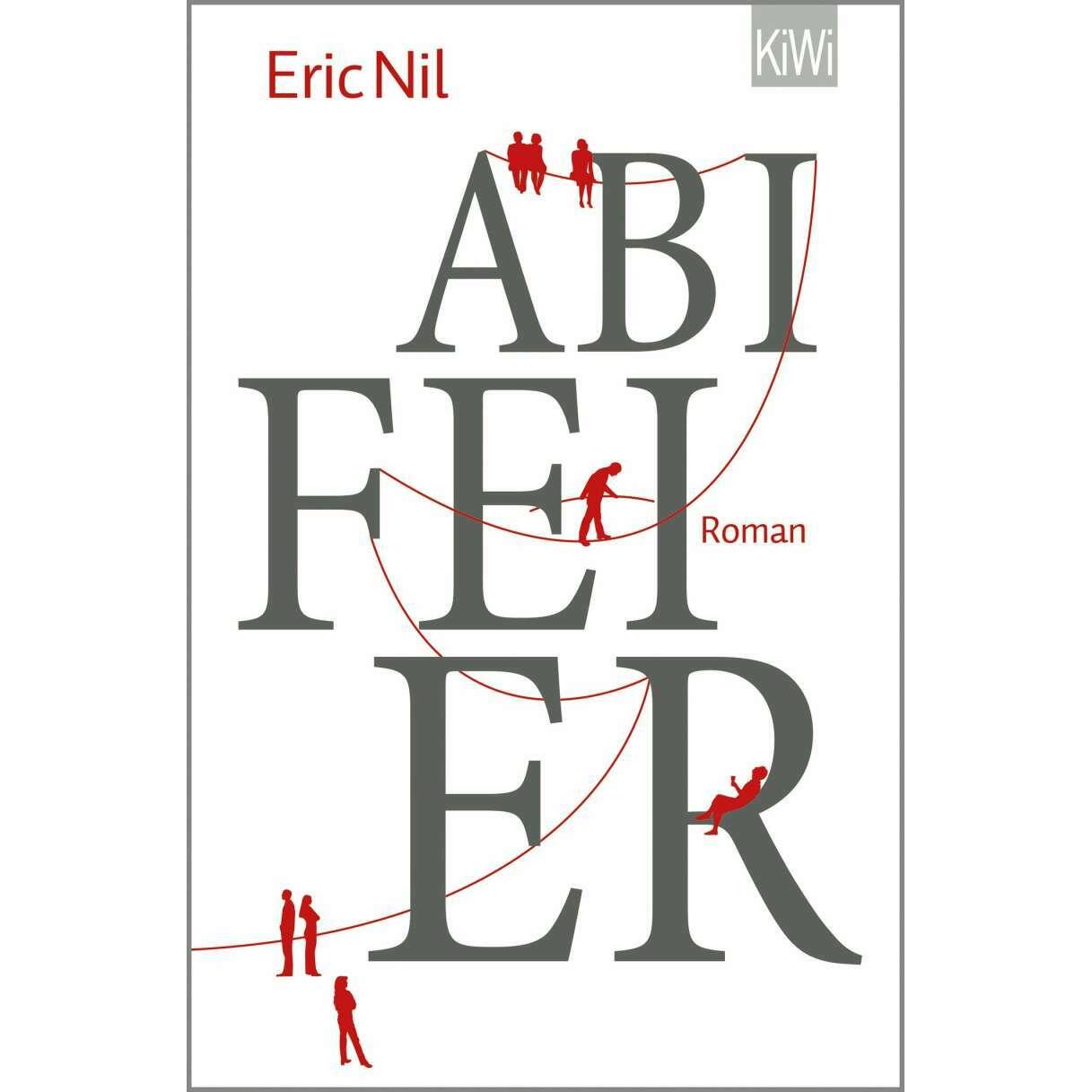Abifeier, Belletristik von Eric Nil