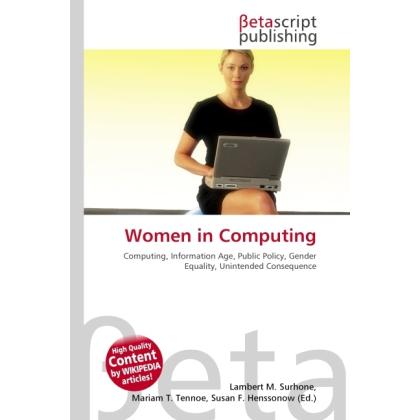 Women in Computing, Fachbücher von Lambert M. Surhone, Miriam T. Timpledon, Susan F. Marseken