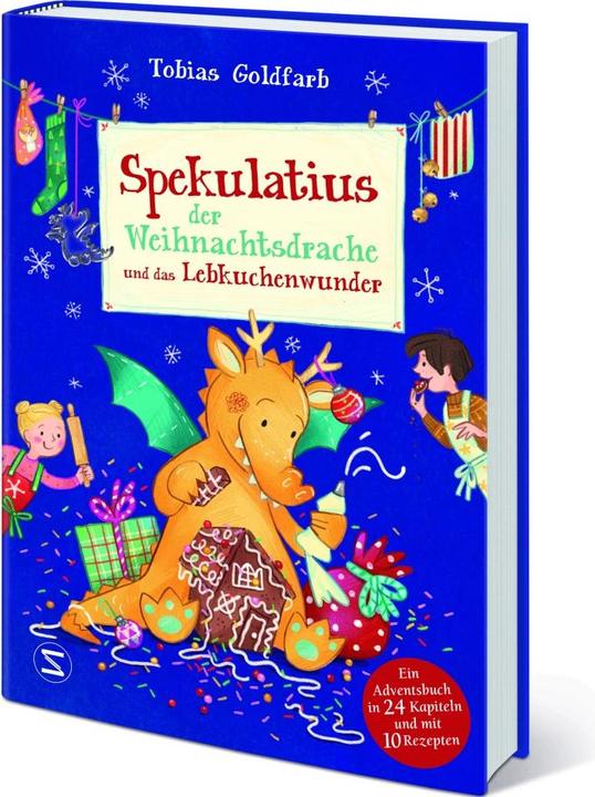 Spekulatius, der Weihnachtsdrache, und das Lebkuchenwunder (Deutsch, Tobias Goldfarb, Milla Kerwien, 2023)
