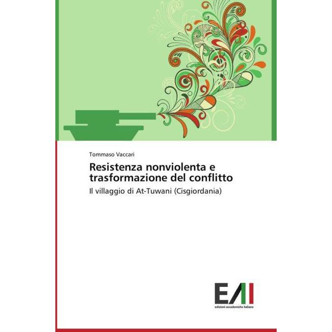 Resistenza nonviolenta e trasformazione del conflitto, Fachbücher