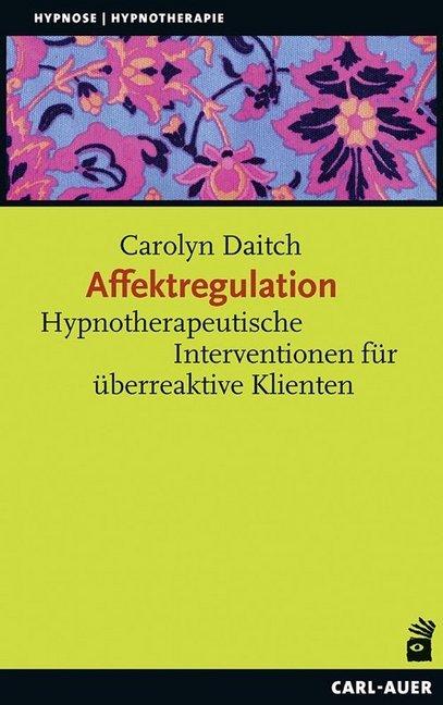 Produktbild Affektregulation (Deutsch, Carolyn Daitch, 2016)