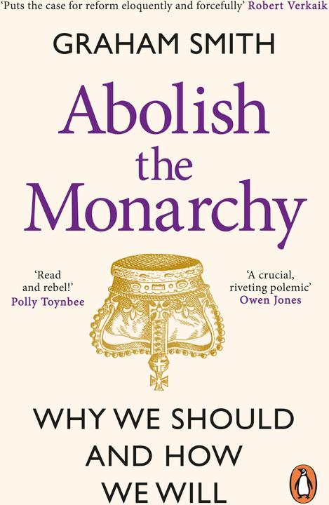 Immagine prodotto Abolish the Monarchy (Inglese, Graham Smith, 2024)