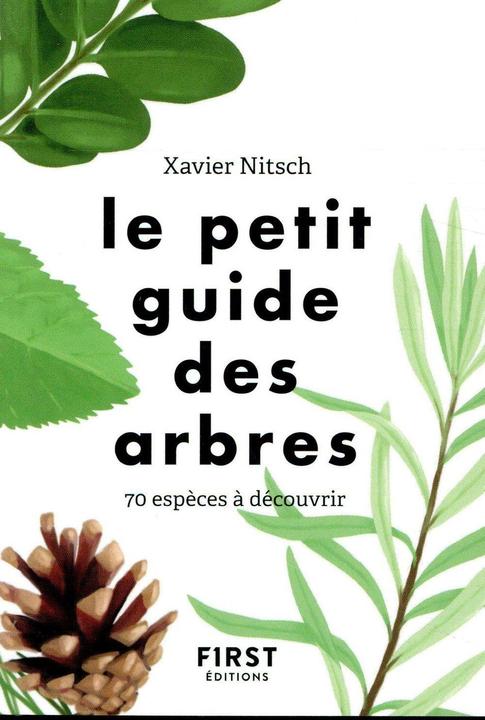 Image du produit Le petit guide pour reconnaître les arbres : 70 espèces à découvrir (Français, Nitsch Xavier, 2020)