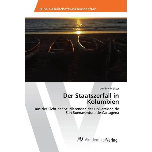 Der Staatszerfall in Kolumbien, Fachbücher