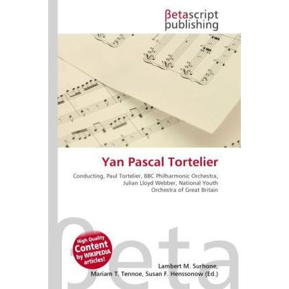 Yan Pascal Tortelier, Fachbücher von Lambert M. Surhone, Miriam T. Timpledon, Susan F. Marseken