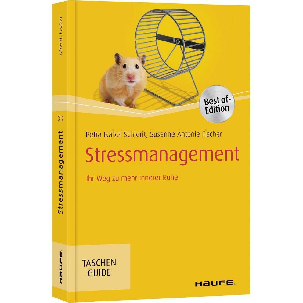 Stressmanagement, Ratgeber von Petra I. Schlerit